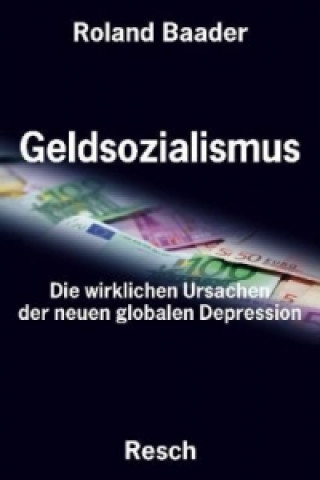 Kniha Geldsozialismus Roland Baader