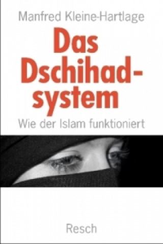 Knjiga Das Dschihadsystem Manfred Kleine-Hartlage