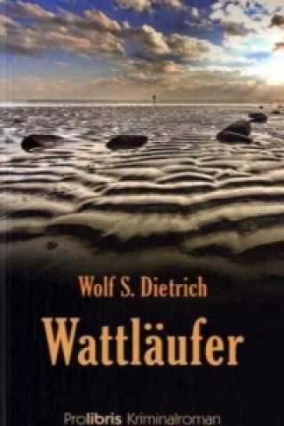 Buch Wattläufer Wolf S. Dietrich