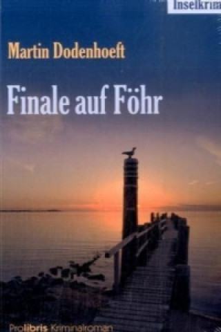 Könyv Finale auf Föhr Martin Dodenhoeft