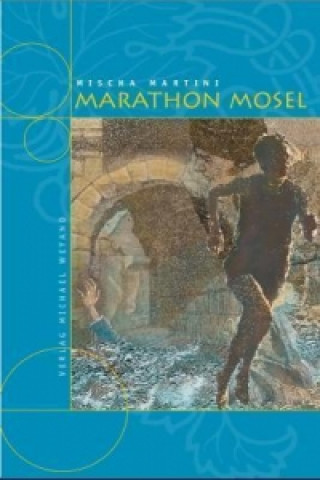 Libro Marathon Mosel Mischa Martini