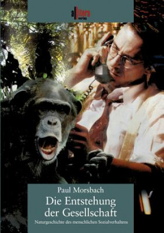 Book Entstehung der Gesellschaft Paul Morsbach