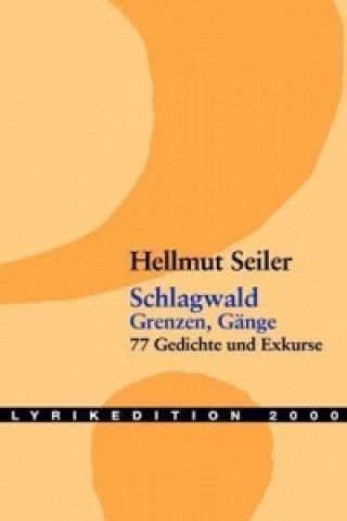 Knjiga Schlagwald Hellmut Seiler