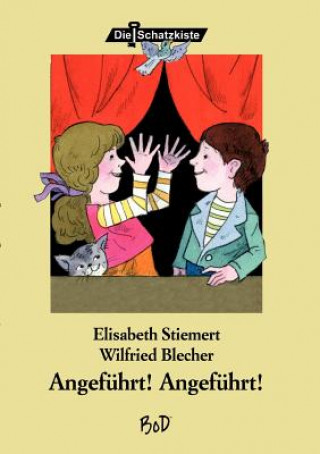 Kniha Angefuhrt, Angefuhrt Elisabeth Stiemert