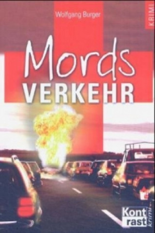 Kniha Mordsverkehr Wolfgang Burger