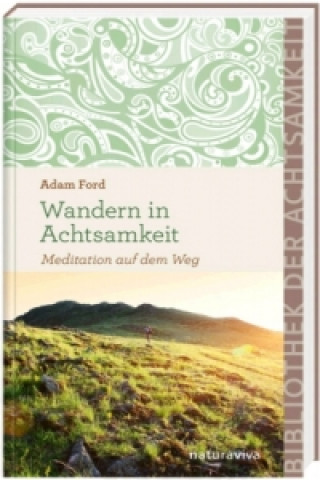 Knjiga Wandern in Achtsamkeit Adam Ford