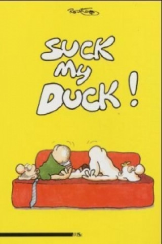 Kniha Suck My Duck! Ralf König