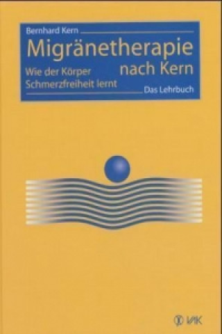 Könyv Migränetherapie nach Kern Bernhard Kern