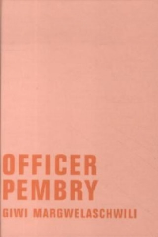 Knjiga Officer Pembry Giwi Margwelaschwili
