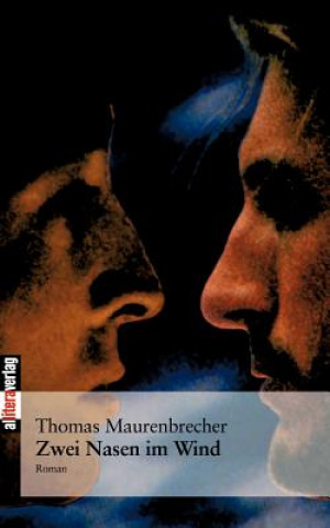 Knjiga Zwei Nasen im Wind Thomas Maurenbrecher