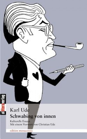 Книга Schwabing von Innen Karl Ude