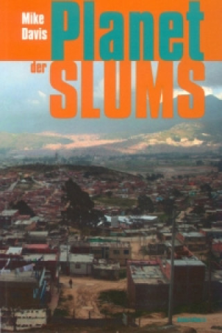 Kniha Planet der Slums Mike Davis