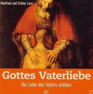 Könyv Gottes Vaterliebe Manfred Lanz