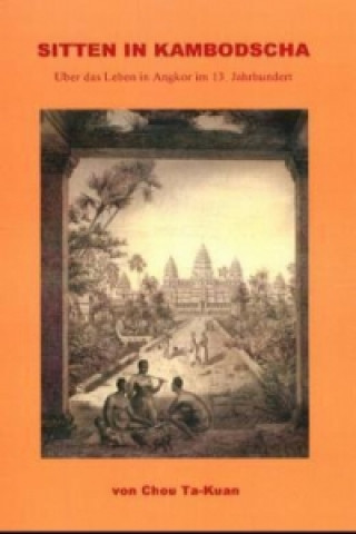 Книга Sitten in Kambodscha Ta-Kuan Chou