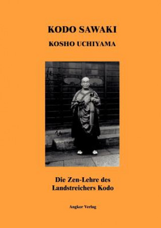 Książka Zen-Lehre des Landstreichers Kodo Kodo Sawaki