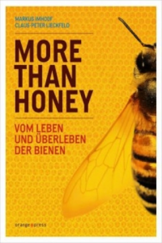 Kniha More Than Honey Markus Imhoof