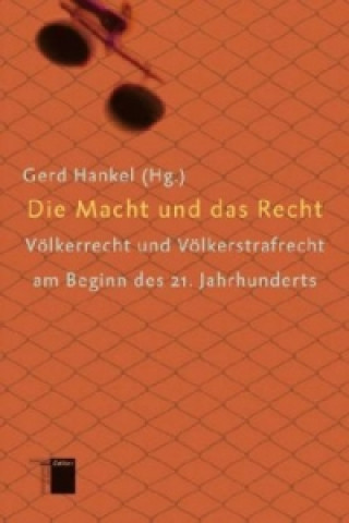 Книга Die Macht und das Recht Gerd Hankel