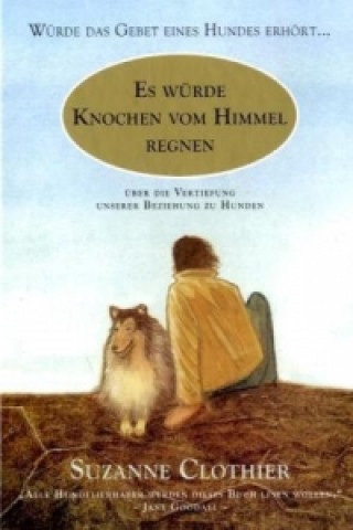 Libro Es würde Knochen vom Himmel regnen Suzanne Clothier