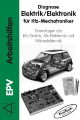 Knjiga Diagnose Elektrik /Elektronik für Kfz-Mechatroniker Gerald Schiepeck