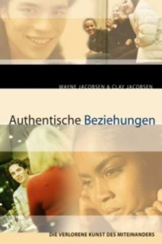 Book Authentische Beziehungen Wayne Jacobsen