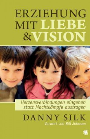 Carte Loving Our Kids on Purpose (German) Danny Silk