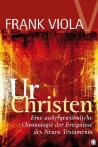 Книга Ur-Christen Frank Viola