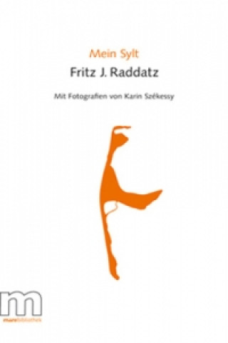 Buch Mein Sylt Fritz J. Raddatz