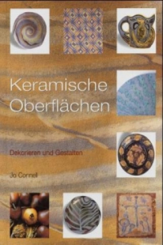 Kniha Keramische Oberflächen Jo Connell