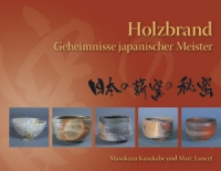 Carte Holzbrand Masakazu Kusakabe