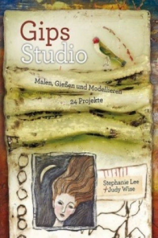Kniha Gips-Studio Stephanie Lee