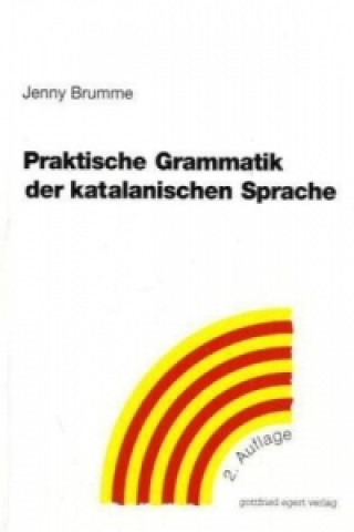 Kniha Praktische Grammatik der katalanischen Sprache Jenny Brumme