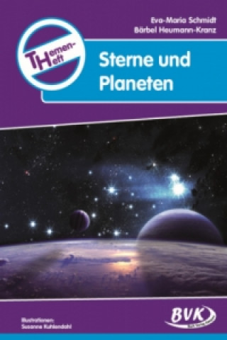 Kniha Themenheft Sterne und Planeten, Klasse 3 und 4 Eva-Maria Schmidt