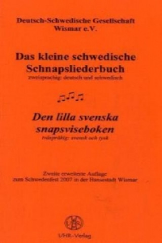 Kniha Das kleine schwedische Schnapsliederbuch /Den lilla svenska snapsviseboken. Den lilla svenska snapsviseboken 