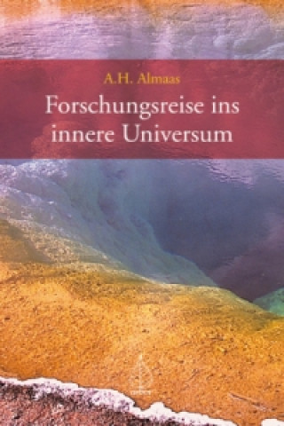 Kniha Forschungsreise ins innere Universum A. H. Almaas