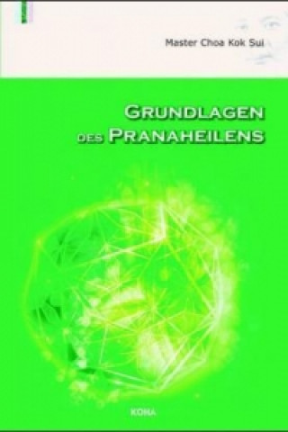 Knjiga Grundlagen des Pranaheilens hoa Kok Sui