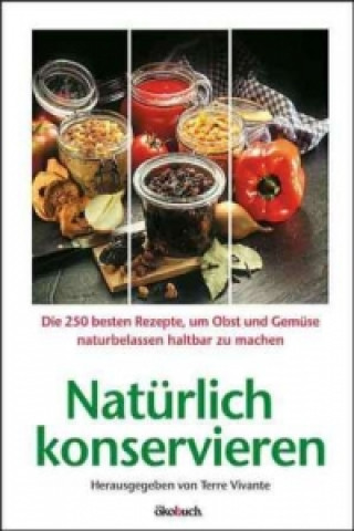 Buch Natürlich konservieren Terre Vivante