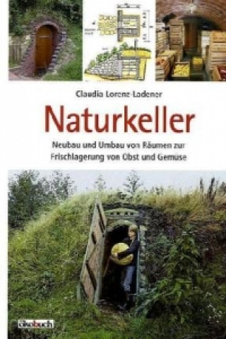 Kniha Naturkeller Claudia Lorenz-Ladener