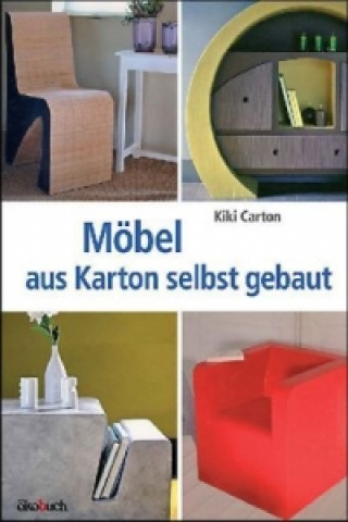Kniha Möbel aus Karton selbst gebaut Kiki Carton