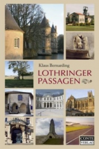 Könyv Lothringer Passagen. Bd.1 Klaus Bernarding