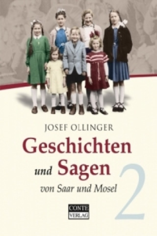 Carte Geschichten und Sagen von Saar und Mosel 2. Tl.2 Josef Ollinger
