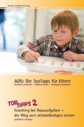 Könyv ADS: Die TopTipps für Eltern Elisabeth Aust-Claus