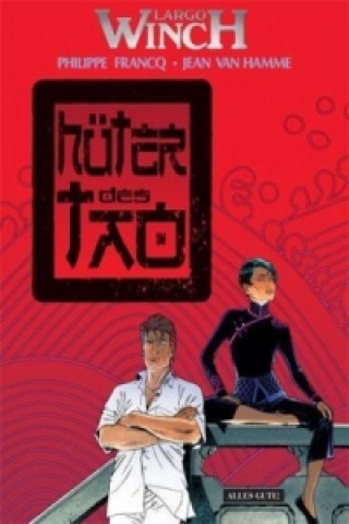 Книга Largo Winch - Hüter des Tao Philippe Francq