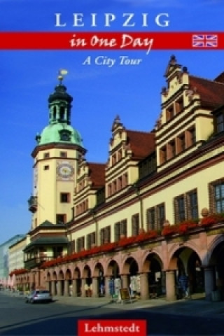 Kniha Leipzig in One Day Doris Mundus