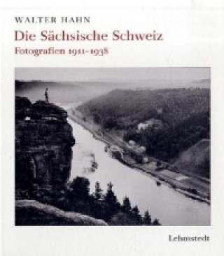 Książka Die Sächsische Schweiz Walter Hahn