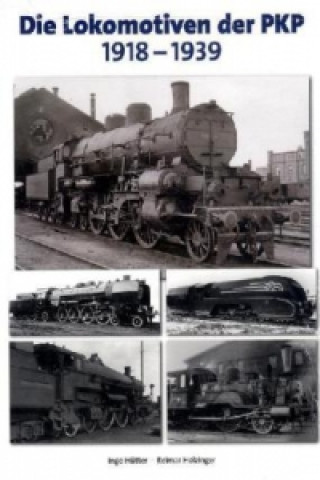 Carte Die Lokomotiven der PKP 1918-1939 Ingo Hütter