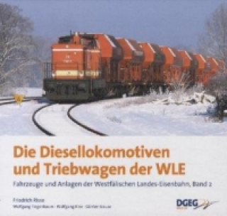 Carte Die Diesellokomotiven und Triebwagen der WLE Friedrich Risse