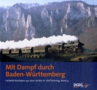 Kniha Mit Dampf durch Baden-Württemberg Rolf Brüning