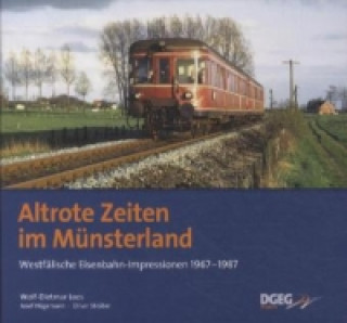 Knjiga Altrote Zeiten im Münsterland Wolf-Dietmar Loos