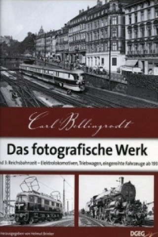 Knjiga Carl Bellingrodt, Das Fotografische Werk, Band 3 Helmut Brinker