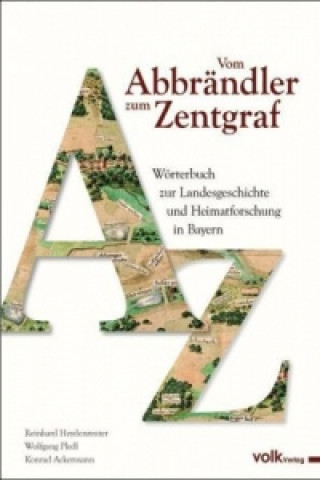 Kniha Vom Abbrändler zum Zentgraf Reinhard Heydenreuter